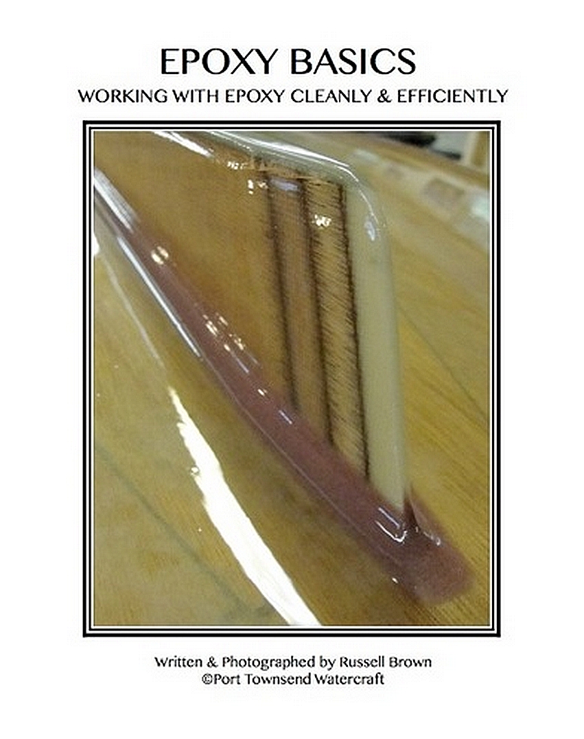 Epoxy Basics: Working with Epoxy Cleanly & Efficiently by Russell Brown