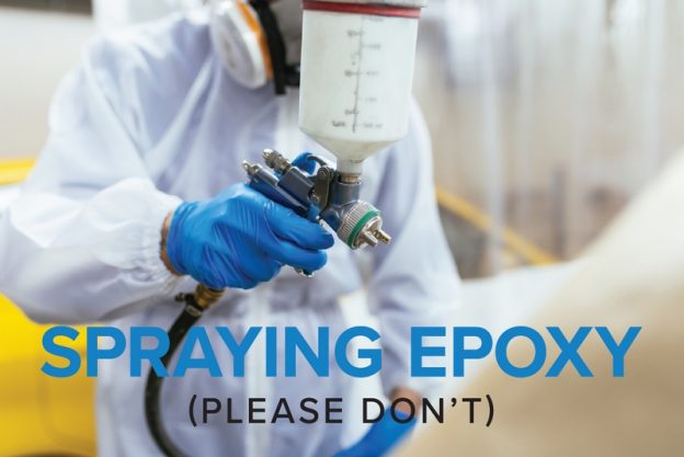 Spraying epoxy; please don't.